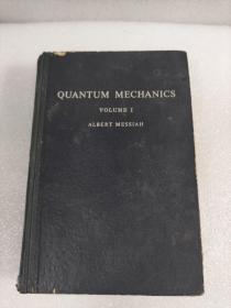 QUANTUM MECHANICS VOLUME I