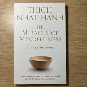 The Miracle of Mindfulness 正念的奇迹