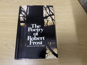 （有護封）The Poetry of Robert Frost   佛羅斯特詩歌全集，奧登、布羅茨基、希尼、余光中 等喜愛的大詩人，精裝