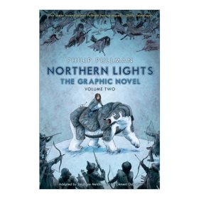 Northern Lights - The Graphic Novel: Volume 2 暗物质之黄金罗盘 漫画版 第二卷 菲利普·普尔曼
