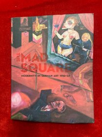 现货Mad Square Modernity in German Art 1910-1937