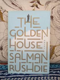 【布克奖得主 萨尔曼·鲁西迪Salman Rushdie签名本《The Golden House》黄金屋，精装本】兰登书屋2017年出版。