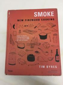 Smoke: New Firewood Cooking（外文原版）