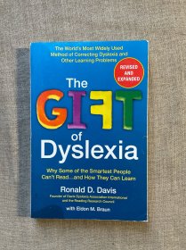 The Gift of Dyslexia: Why Some of the Smartest People Can't Read...and How They Can Learn, Revised and Expanded Edition 诵读困难者如何学习阅读【英文版，有少许划线】