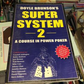 Doyle Brunson's Super System 2：A Course in Power Poker原版外文