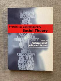 Profiles in Contemporary Social Theory 当代社会理论概览【英文版，16开】