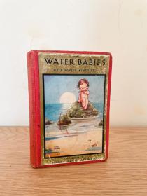 1915年《水宝宝》《水孩子》查理•金斯莱童话名著，配有十分可爱的插图 THE WATER BABIES by Charles Kingsley Illustrated by Mabel Lucie Attwell