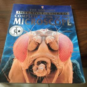 The usborne 
Internet linked complete book of the microscope