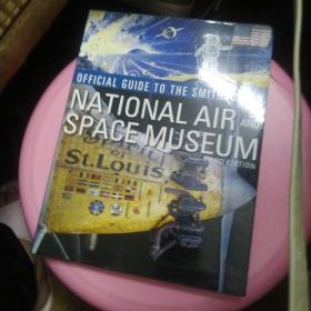 Official Guide to the Smithsonian's National Air and Space Museum, Third Edition: Third Edition