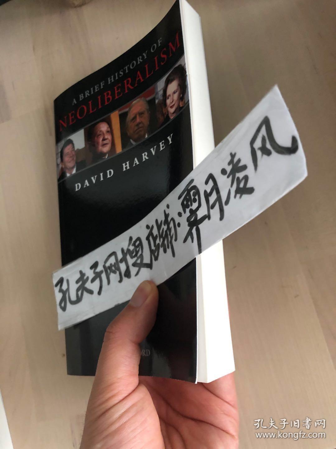 国内现货 英文英语原版 新自由主义简史 大卫哈维名著 政治学 政治哲学研究必备 A Brief History Of Neoliberalism David Harvey 孔夫子旧书网