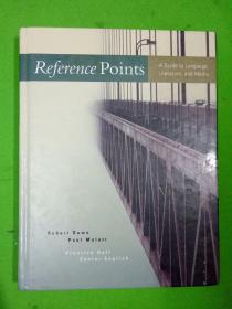 Reference Points: a guide to language,literature,and media参考点: 语言、文学和媒体指南 英文原版