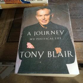 A journey : my political life 布莱尔 一次旅行——我的政治生涯