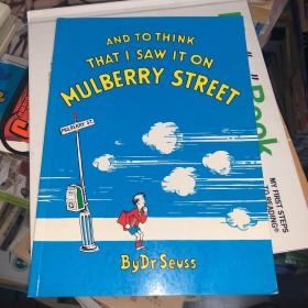 AND TO THINK THAT I SAW IT ON MULBERRY STREET原版外文