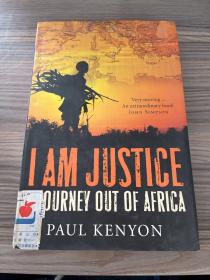 i am justice :a journey out of africa