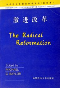 激进改革(影印本)/剑桥政治思想史原著系列