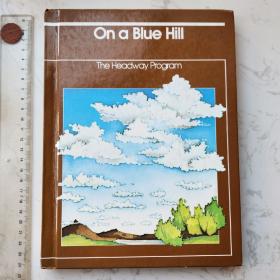 The Headway Program On a Blue Hill