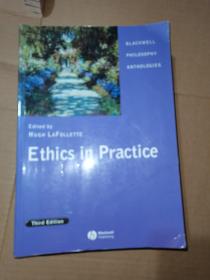 Ethics in Practice：An Anthology (Blackwell Philosophy Anthologies)