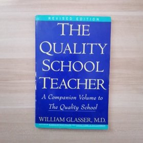 THE QUALITY SCHOOL TEACHER高素质的学校教师（修订版）