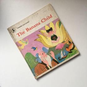 英文原版绘本：the banana child 香蕉娃娃 1987年 精装