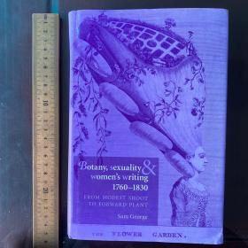 Botany sexuality women's writing 1760-1830 from modest shoot to forward plant 英文原版精装