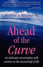 Ahead of the curve by Bonnie B. Matheson