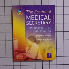 The Essential Medical Secretary: Foundations for Good Practice 附光盘
