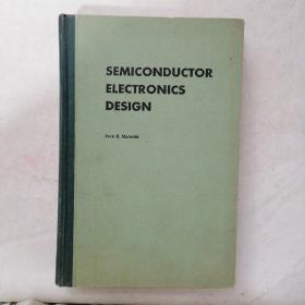 SEMICONDUCTOR ELECTRONICS DESIGN半导体电子学设计