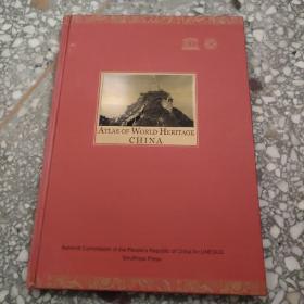 Atlas of World Heritage China 世界遗产地图：中国 （英文原版）【243】