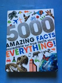 5000 Amazing Facts Incredible But True Facts About Everything