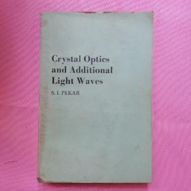 Crystal Optics and Additional Light Waves晶体光学与附加光波（译自俄文）