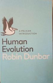 Human evolution a pelican introduction英文原版