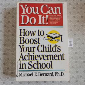 32开英文原版  You can do it！How to boost your child's achievement in school