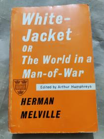 White-Jacket, or the World in a Man-of-War