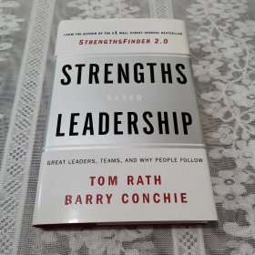 Strengths-Based Leadership：Great Leaders, Teams, and Why People Follow