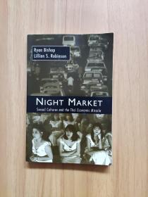 Night Market: Sexual Cultures and the Thai Economic Miracle