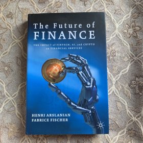 The Future of Finance: The Impact of FinTech, AI, and Crypto on Financial Services 金融數智化未來 亨利·阿爾斯拉尼安 & 法布里斯·