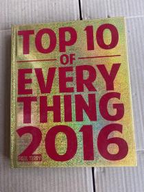 TOP 10 OF EVERY THING 2016