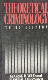 英文原版犯罪学经典  《理论犯罪学》Theoretical Criminology by George B Vold and Thomas J Bernard
