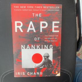 The Rape Of Nanking: The Forgotten Holocaust Of World War II 张纯如 《南京大屠杀》英文原著