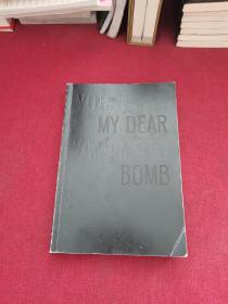 MY DEAR BOMB YOHJI YAMAMOTO