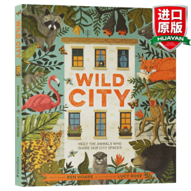 英文原版 Wild City  荒野城市 探索动物如何与人类共存  精装绘本 英文版 进口英语原版书籍