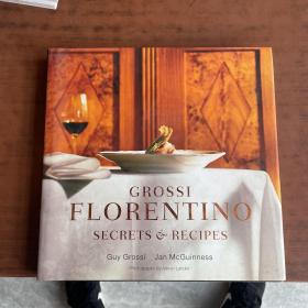 英文原版 Grossi Florentino: Secrets & Recipes