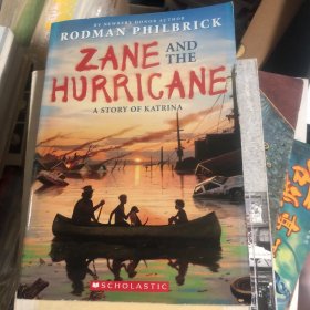 Zane And The Hurricane: A Story Of Katrina : A Story Of Katrina 美国卡特里娜飓风后洪水中的人情故事