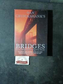 DAN CRUICKSHANK'S BRIDGES:Heroic Designs that Changed the World（精装）