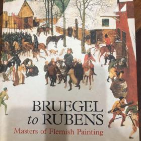Bruegel to Rubens Masters of Flemish Painting
