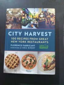 City Harvest 100 Recipes from Great New York Re