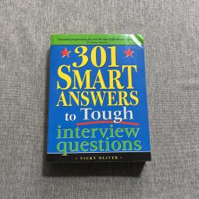 301 Smart Answers to Tough Interview Questions 301个面试刁钻问题的聪明回答