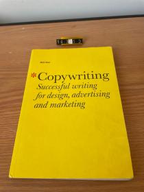 Copywriting：Successful Writing for Design, Advertising, and Marketing