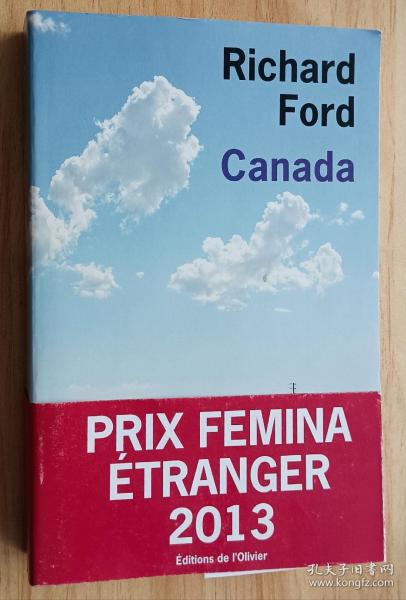 法文书 Canada - Prix Femina Etranger 2013 Broché – Livre grand format, 5 septembre 2013 de Richard Ford (Auteur)