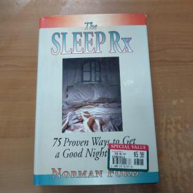 the sleep rx 75 proven ways to get a good night's sleep（75种行之有效的睡个好觉的方法）